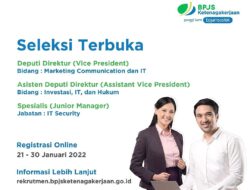 Ayo Daftar! BPJAMSOSTEK Gelar Seleksi Terbuka